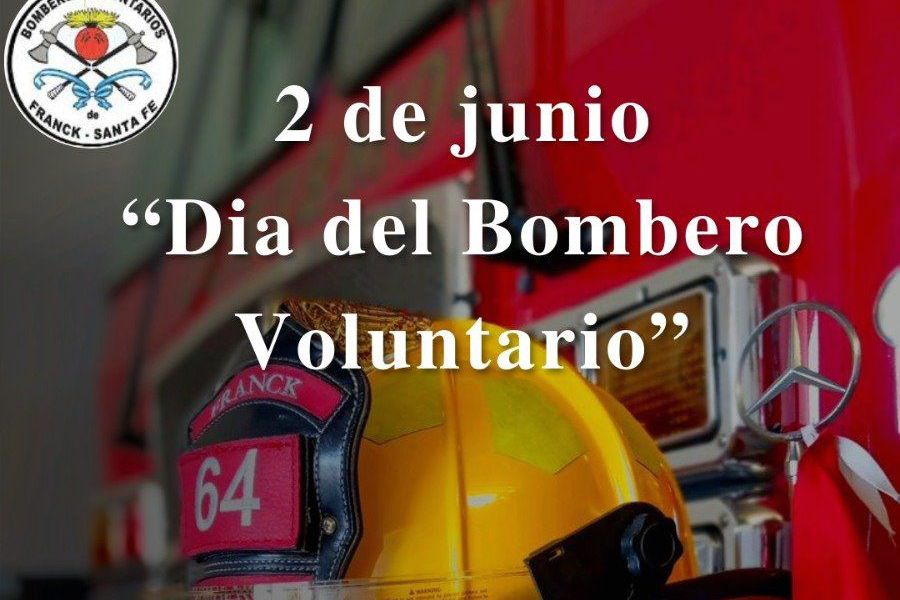 2 de Junio - Dia del Bombero Voluntario - Cuartel 64
