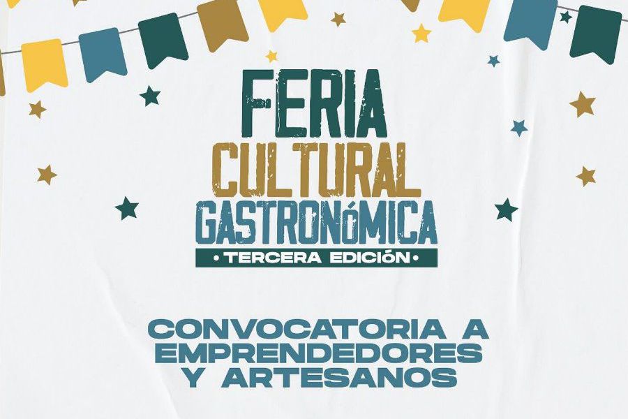 Convocatoria a Emprendedores - Tercera Feria Cultural Gastronómica